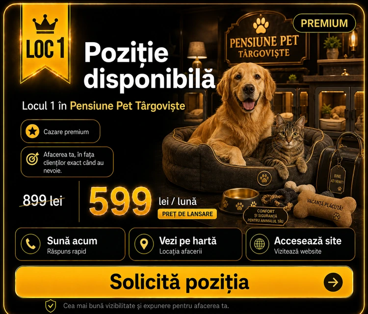 Loc 1 Premium Pensiune Pet Târgoviște - Poziție disponibilă, 599 lei pe lună