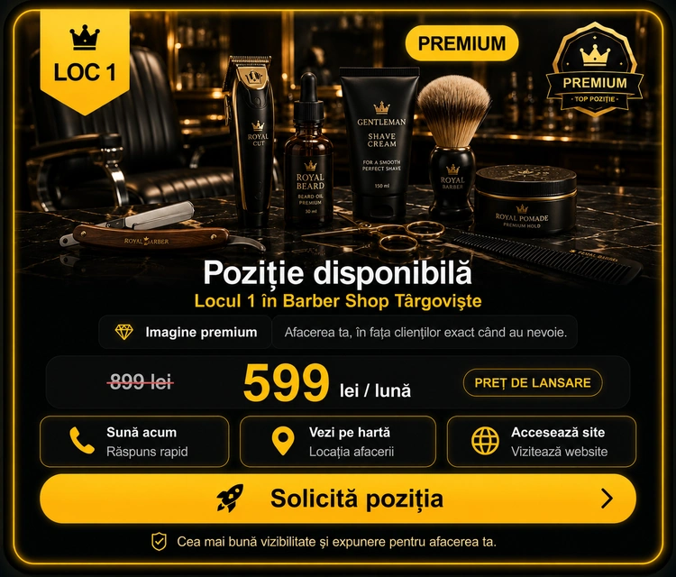 Loc 1 Premium Barber Shop Târgoviște - Poziție disponibilă, 599 lei pe lună