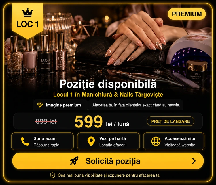Loc 1 Premium Manichiură și Nails Târgoviște - Poziție disponibilă, 599 lei pe lună