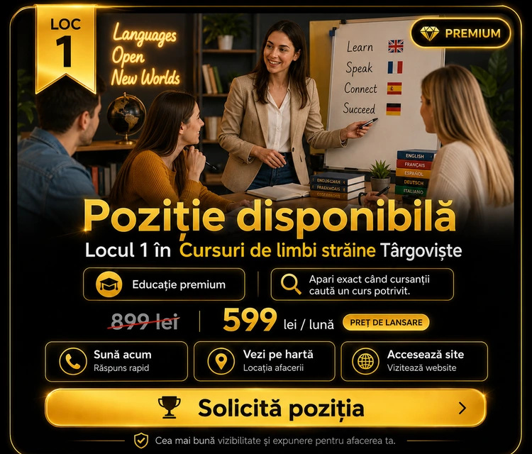 Loc 1 Premium Cursuri de limbi străine Târgoviște - Poziție disponibilă, 599 lei pe lună