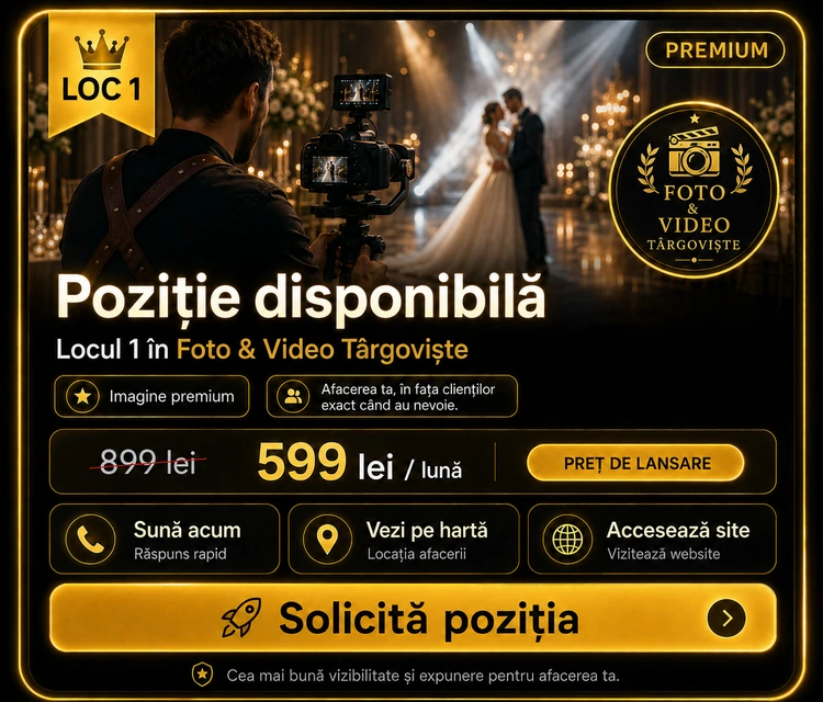 Loc 1 Premium Foto și Video Târgoviște - Poziție disponibilă, 599 lei pe lună