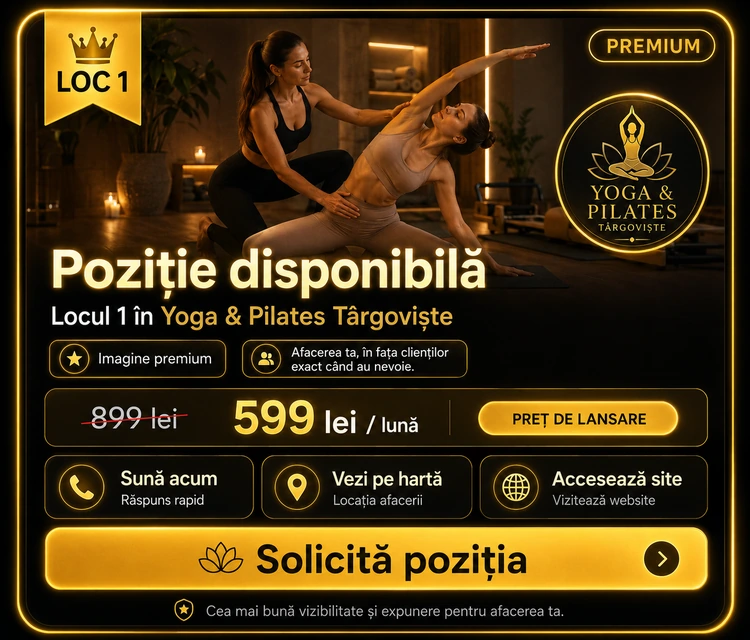 Loc 1 Premium Yoga și Pilates Târgoviște - Poziție disponibilă, 599 lei pe lună