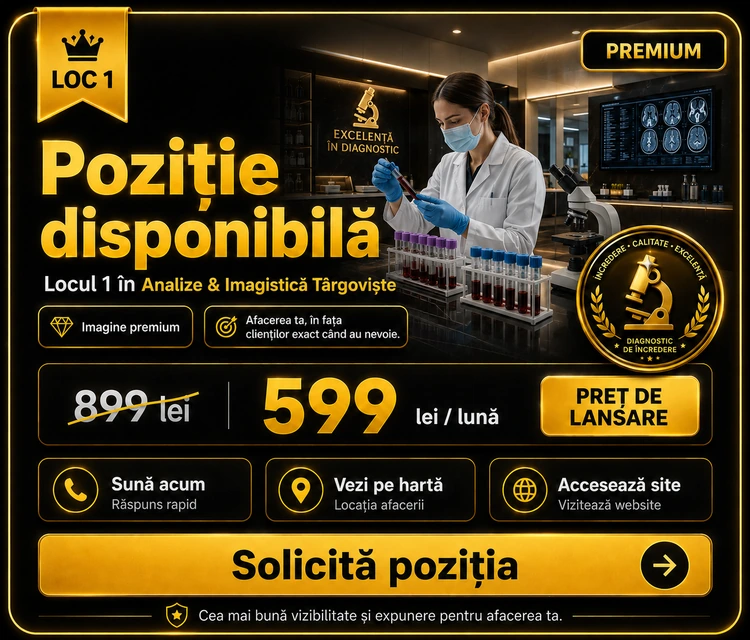 Loc 1 Premium Analize și Imagistică Târgoviște - Poziție disponibilă, 599 lei pe lună