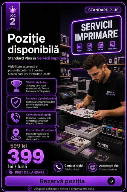 Loc 2 Standard Plus Servicii Imprimare Târgoviște - Poziție disponibilă, 399 lei pe lună